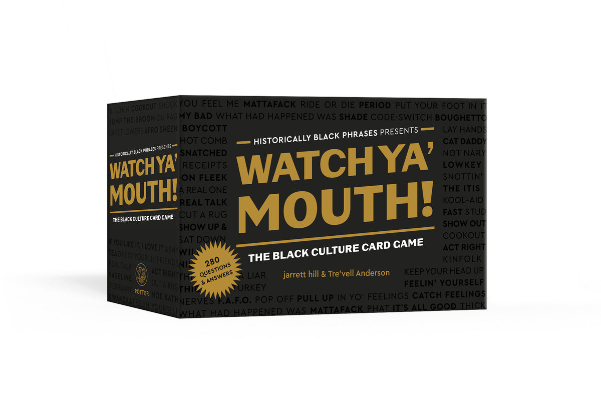 Watch Ya' Mouth! Game