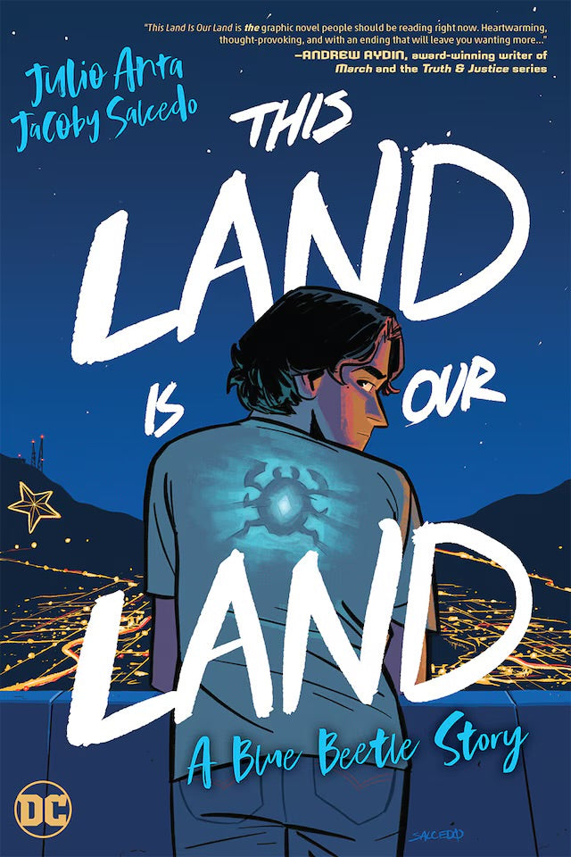 This Land is Our Land: A Blue Beetle Story Graphic Novel
