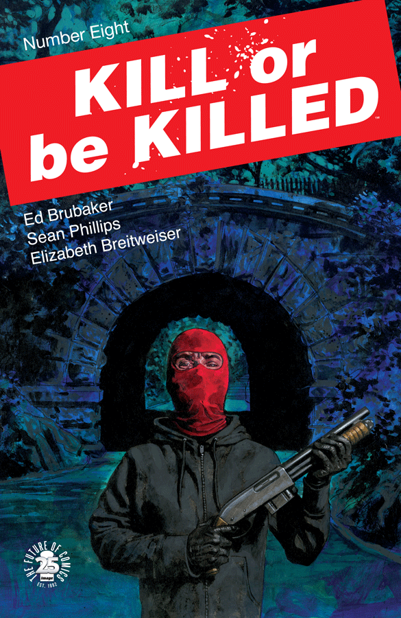 Kill Or Be Killed #8