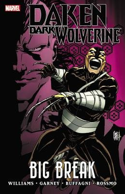 Daken: Dark Wolverine - Big Break