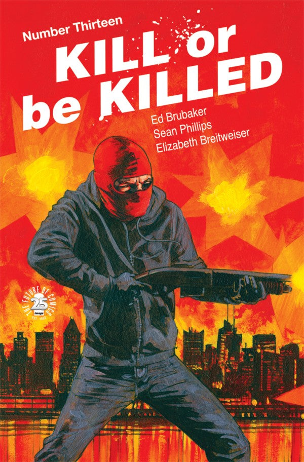 Kill or Be Killed #13