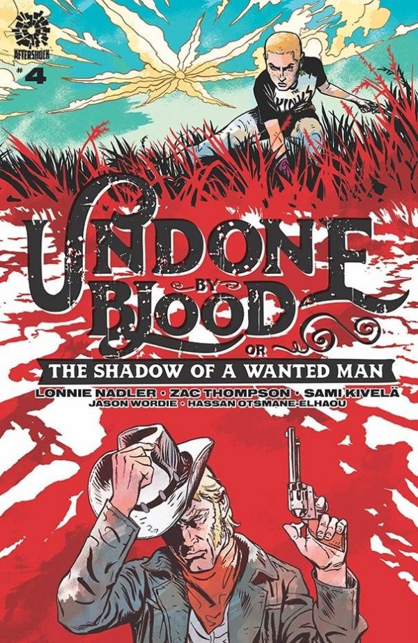 Undone by Blood: Shadow of a Wanted Man #4