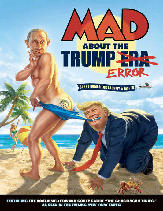 Mad About The Trump Era TPB