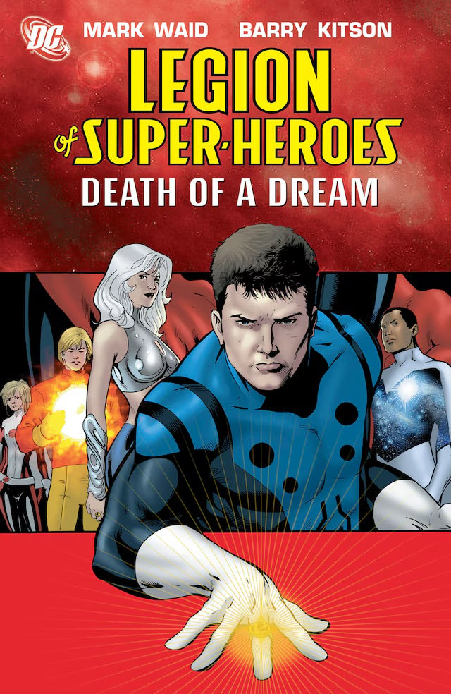 Legion of Super-Heroes: Death of a Dream Vol. 2 TPB