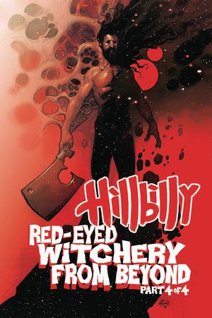 Hillbilly: Red-Eyed Witchery from Beyond #4 (Of 4)