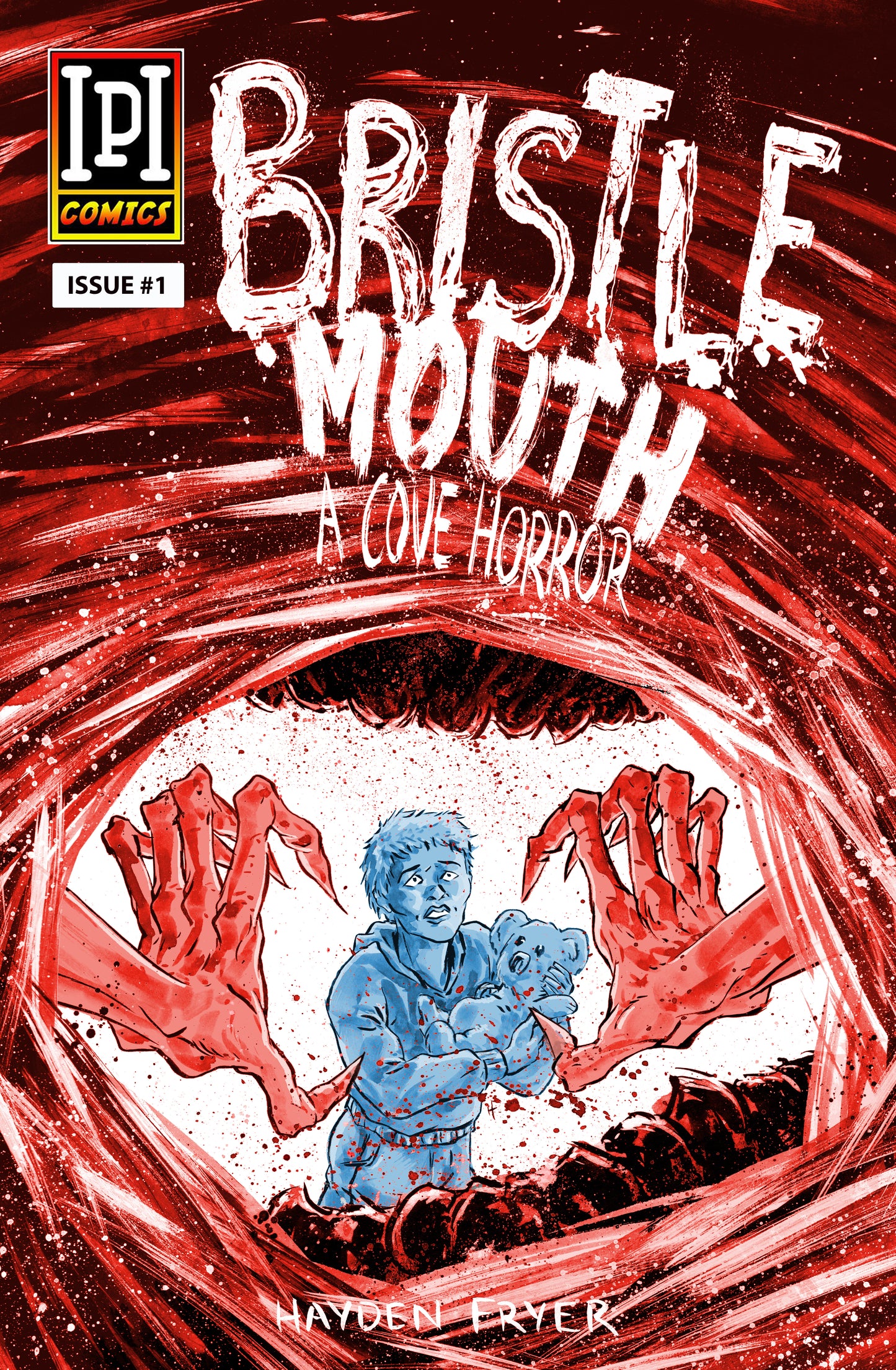 Bristle Mouth: A Cove Horror #1
