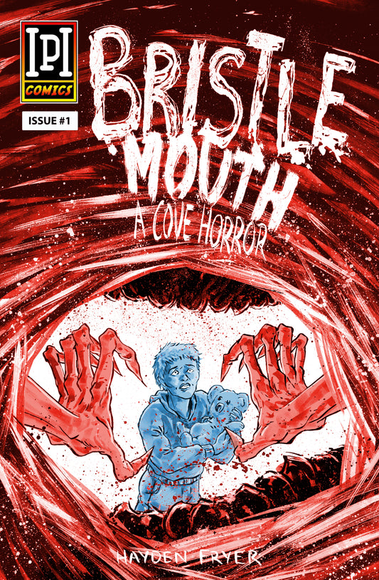 Bristle Mouth: A Cove Horror #1