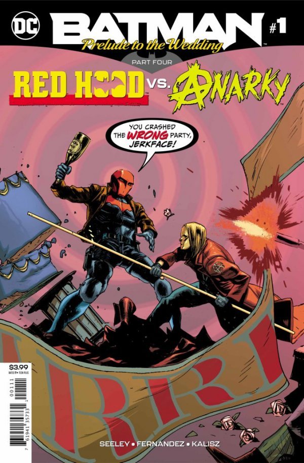 Batman: Prelude to the Wedding – Red Hood vs. Anarky #1