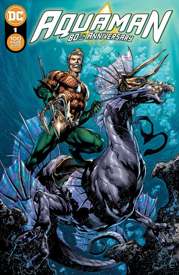 Aquaman 80th Anniversary 100-Page Super Spectacular #1 Cover A Reis, Prado, Sinclair