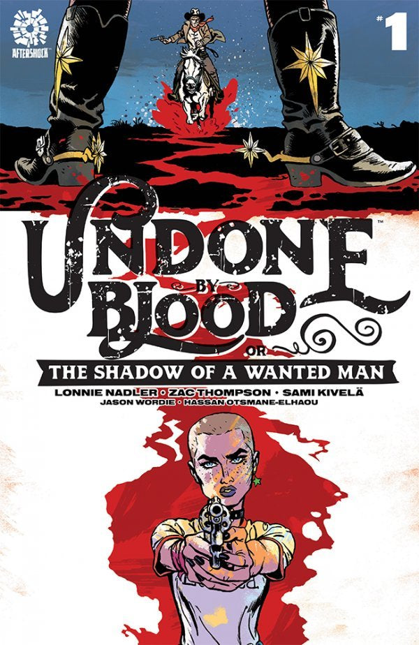 Undone by Blood: Shadow of a Wanted Man #1