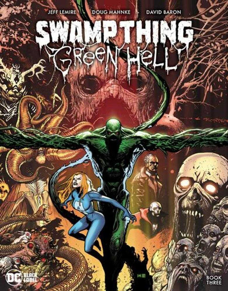 Swamp Thing Green Hell #3 (Of 3) Cover A Doug Mahnke (Mature)