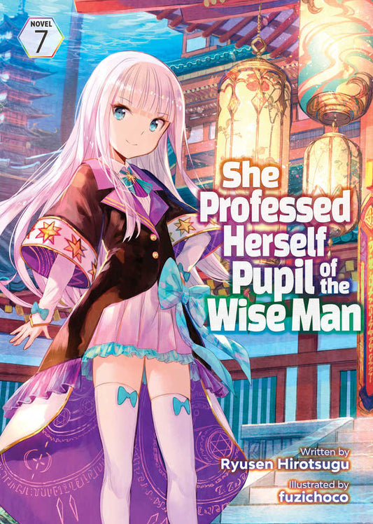 She Professed Herself Pupil Of Wise Man Light Novel Volume 07 (