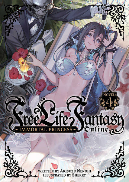 Free Life Fantasy Online: Immortal Princess (Light Novel) Volume. 4