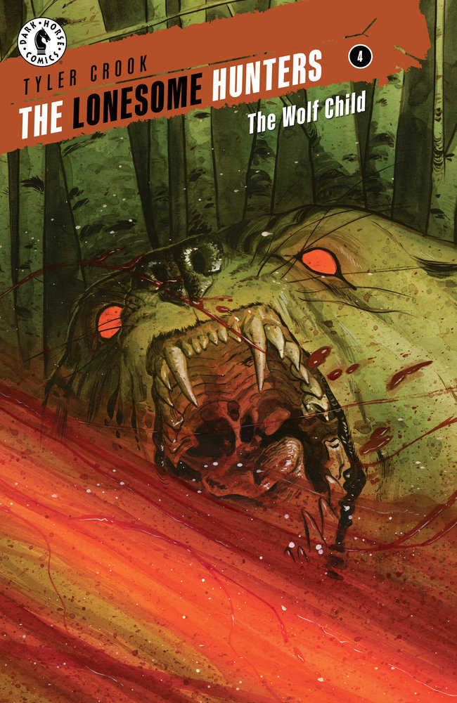 The Lonesome Hunters: The Wolf Child #4 (Tyler Crook)