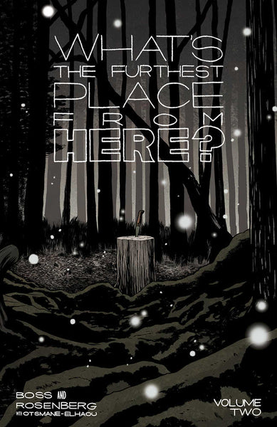 Whats The Furthest Place From Here TPB Volume 02